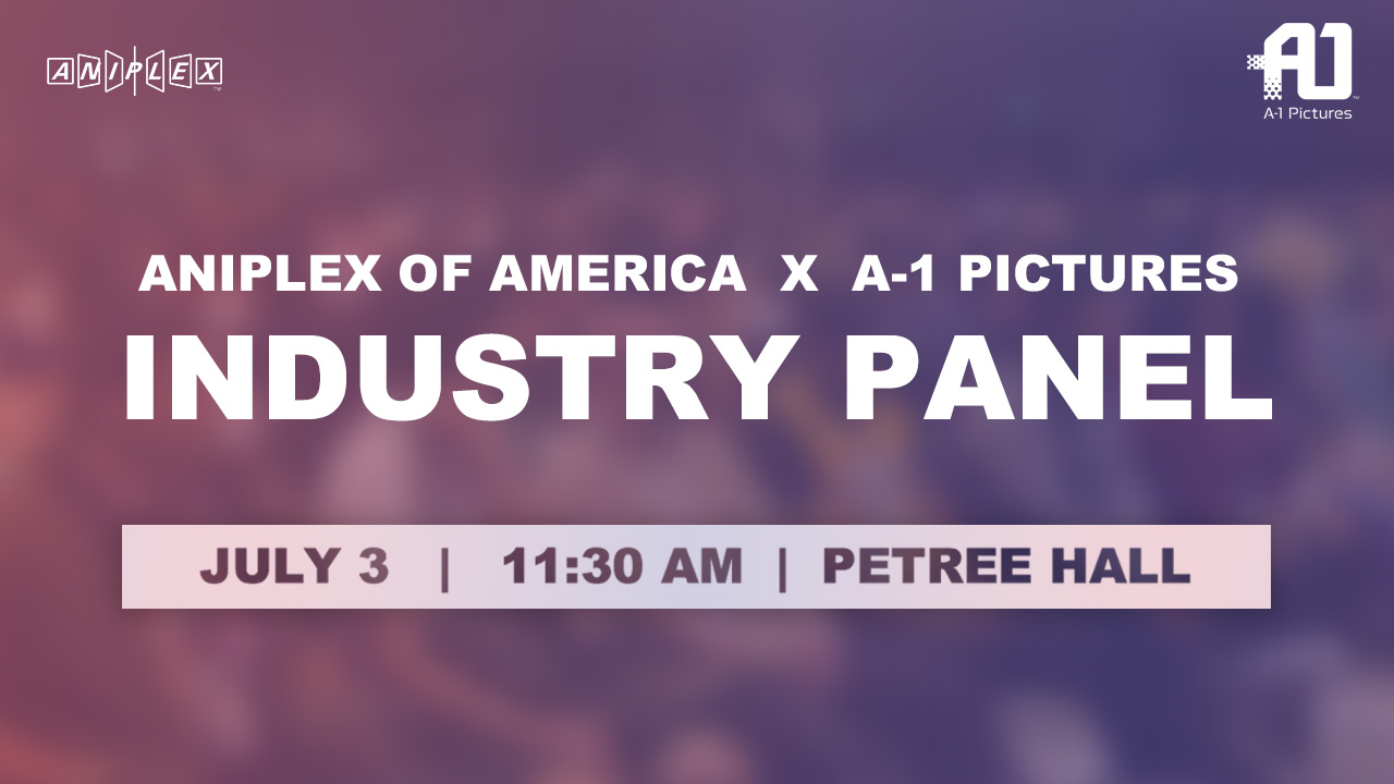 Anime Expo 2023 | Aniplex of America