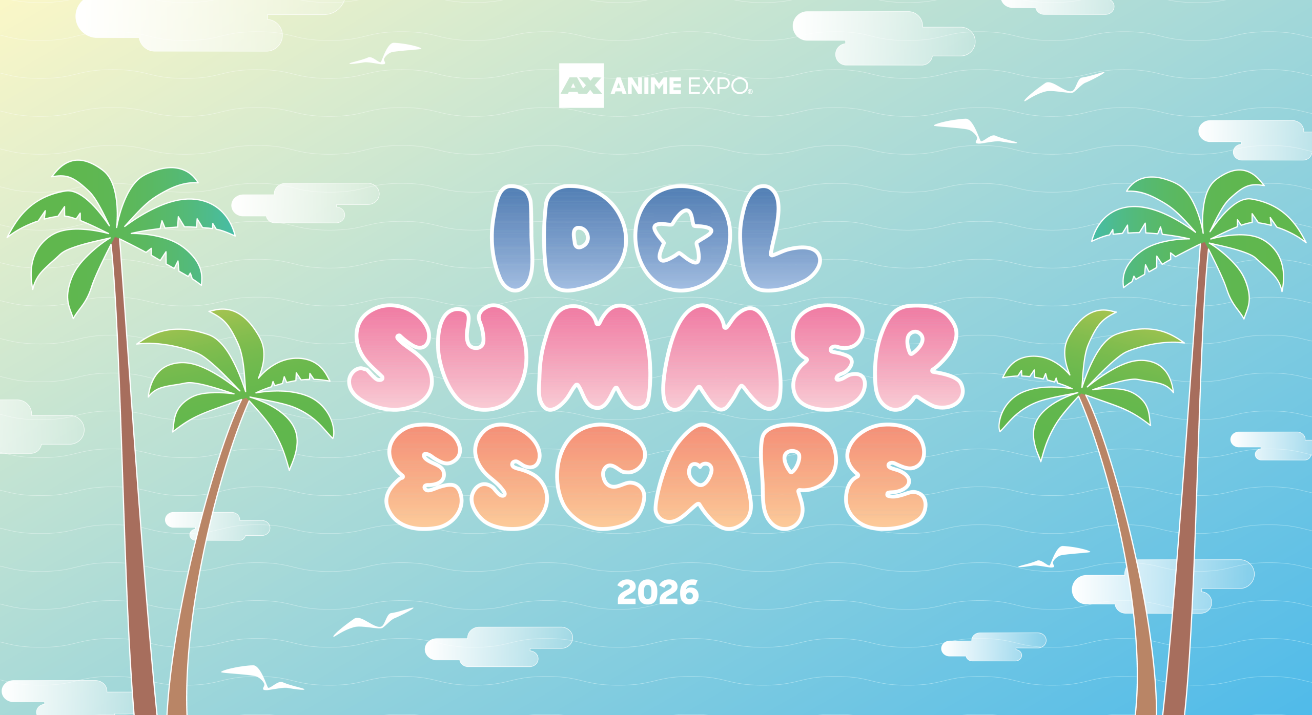 Anime Expo | Idol Summer Escape | Los Angeles Anime Convention